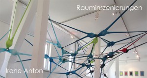 Irene Anton Rauminszenierungen